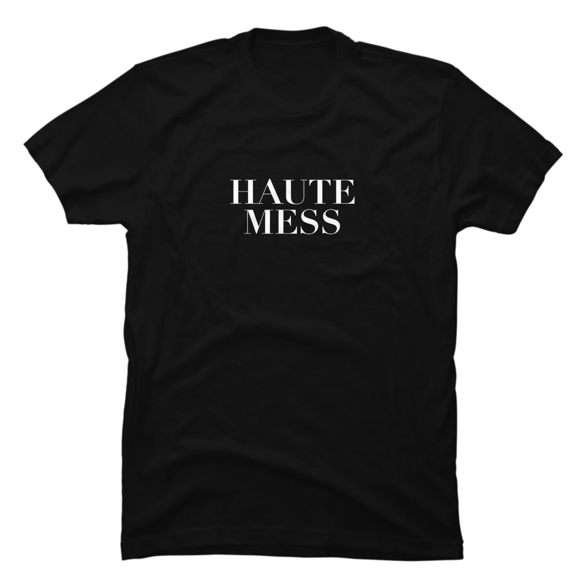 haute mess t shirt haute mess t shirt